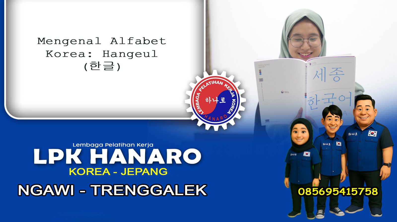 Mengenal Alfabet Korea: Hangeul (한글)